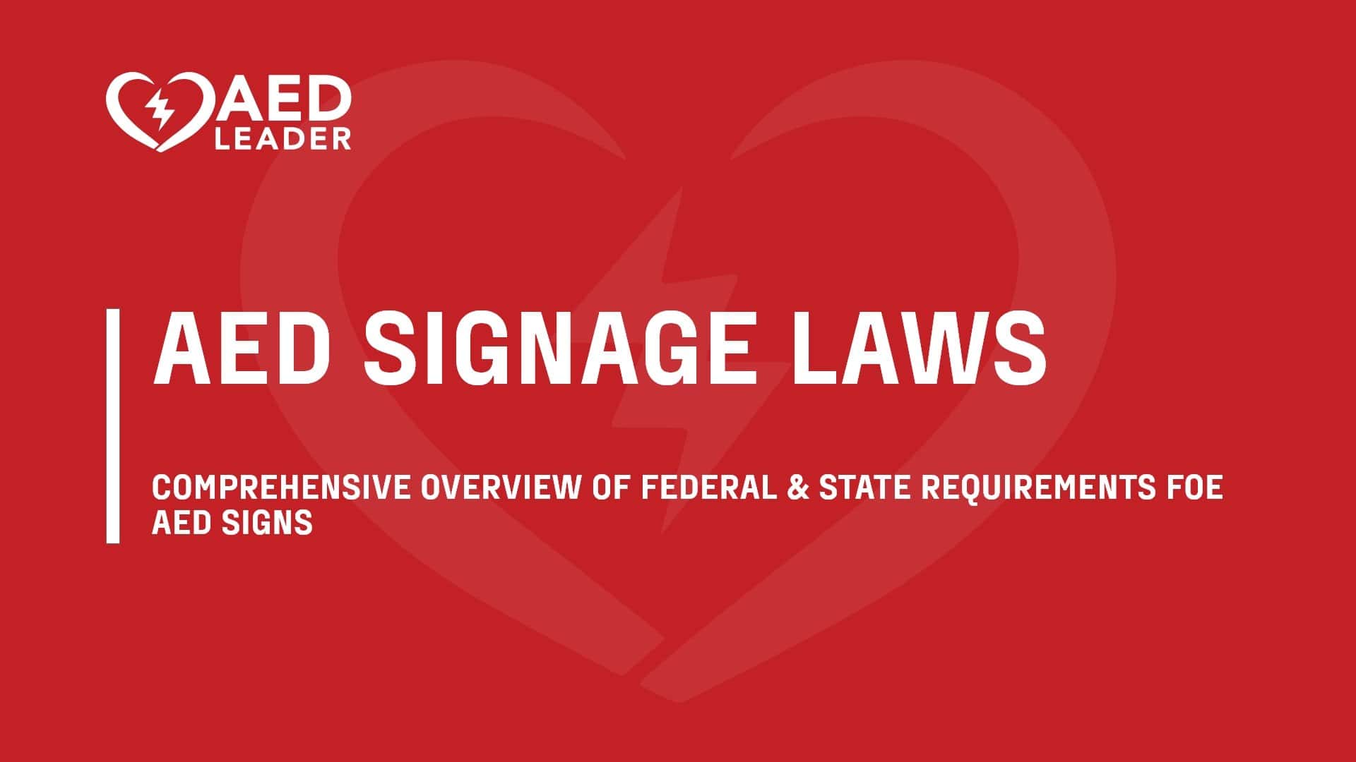 AED Signage Requirements & Laws