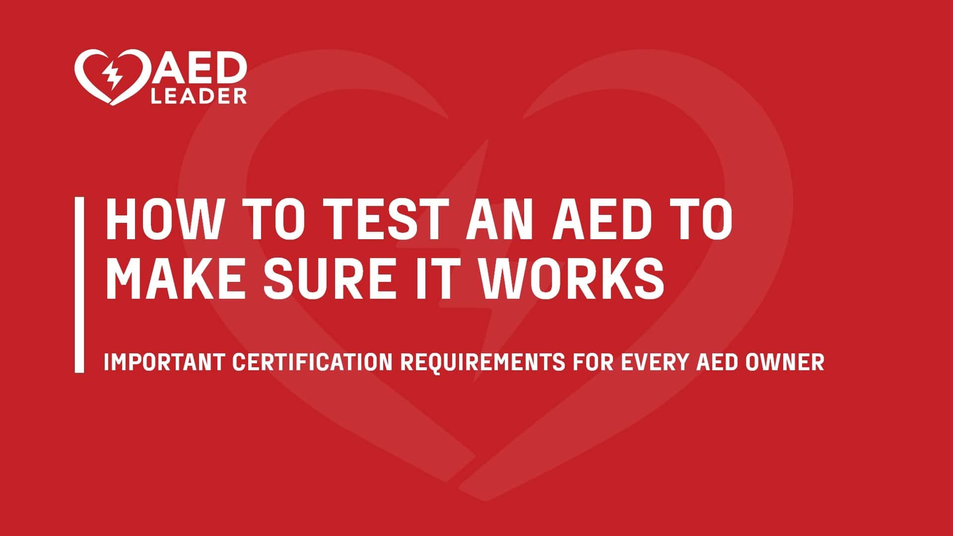 How to Test AED Device