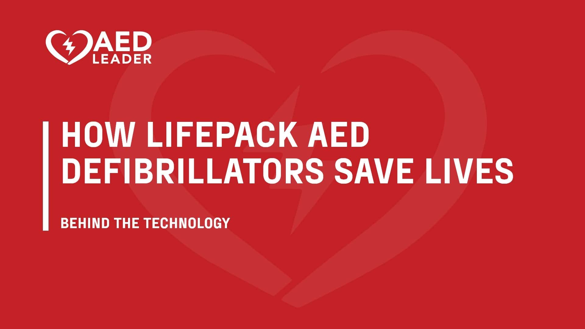 Behind the Technology: How Lifepak AED Defibrillators Save Lives