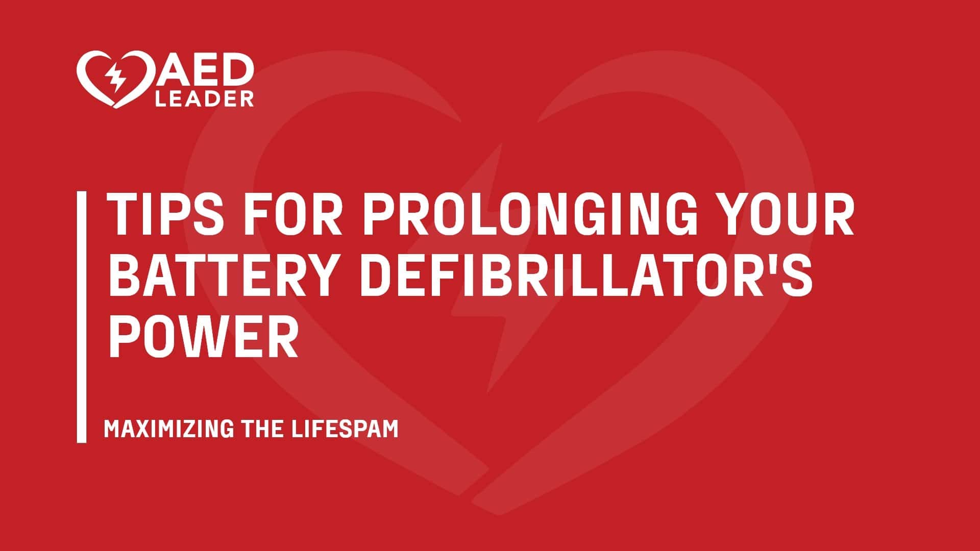 Maximizing Lifespan: Tips for Prolonging Your Battery Defibrillator’s Power
